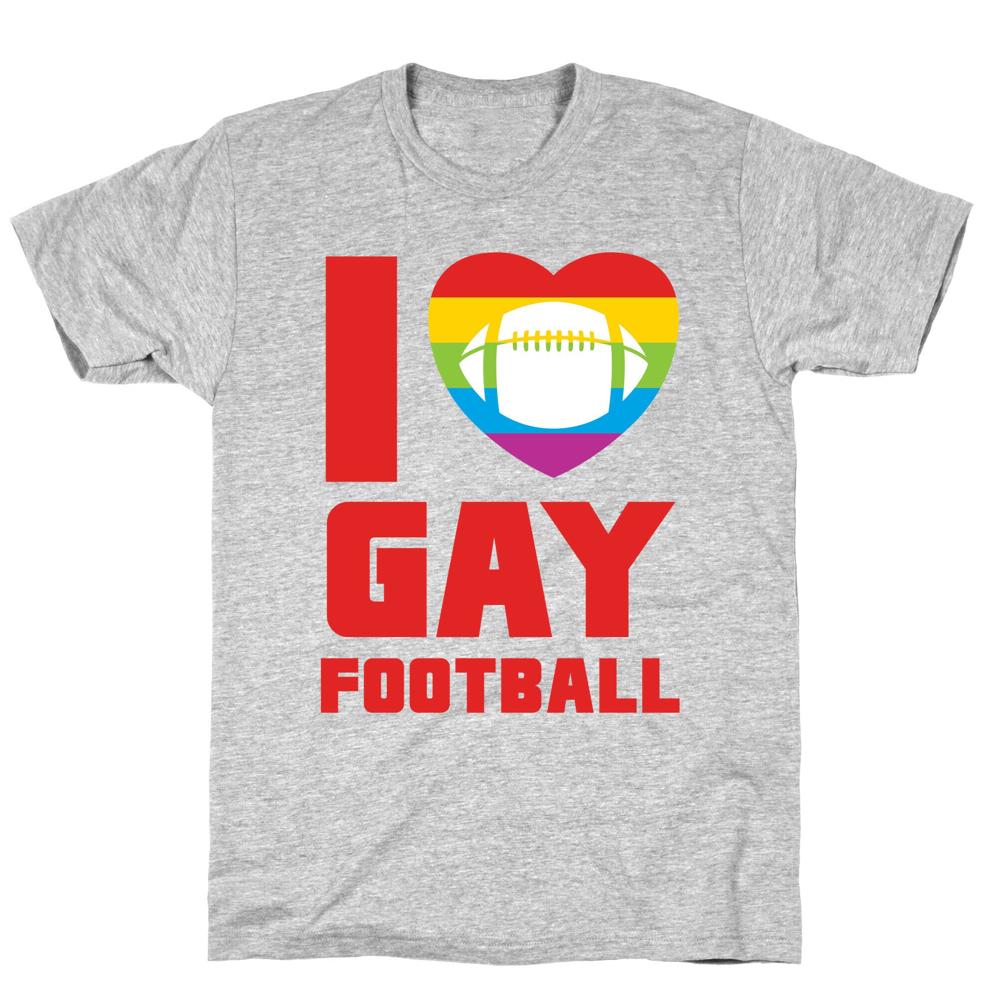I Love Gay Football T-Shirt